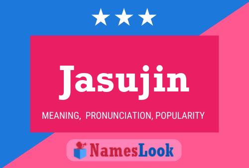 Póster del nombre Jasujin