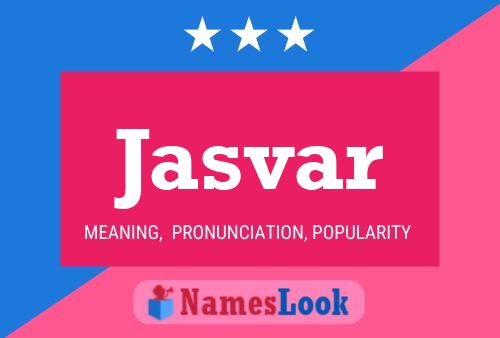 Póster del nombre Jasvar