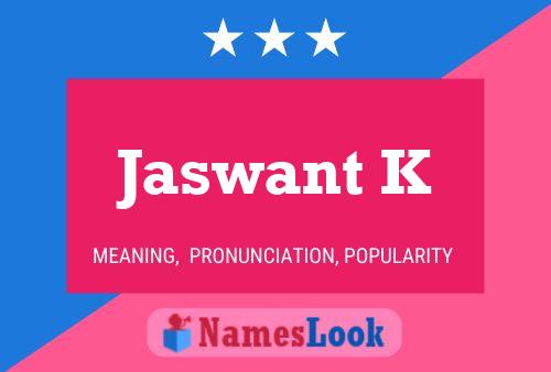 Póster del nombre Jaswant K