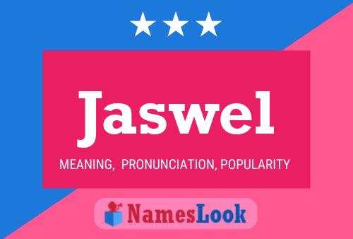 Póster del nombre Jaswel