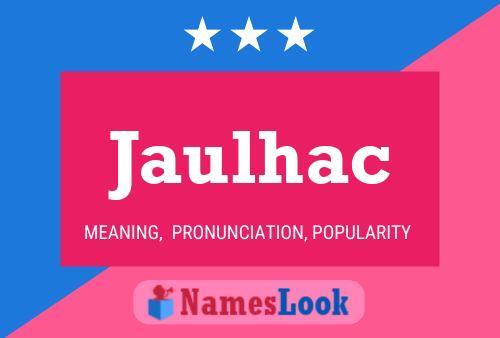 Póster del nombre Jaulhac