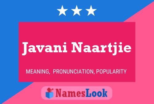 Póster del nombre Javani Naartjie