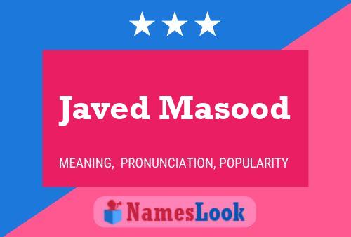 Póster del nombre Javed Masood