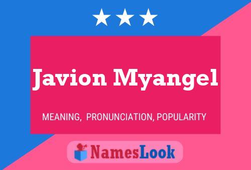 Póster del nombre Javion Myangel