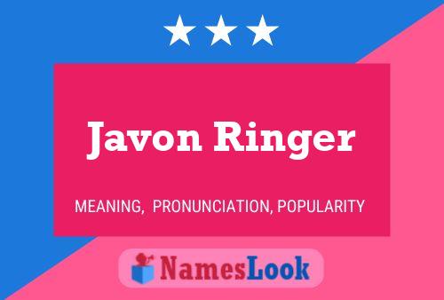 Póster del nombre Javon Ringer