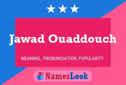 Póster del nombre Jawad Ouaddouch