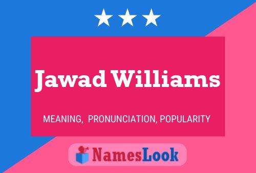 Póster del nombre Jawad Williams