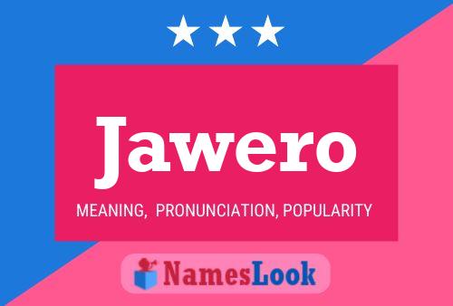 Póster del nombre Jawero