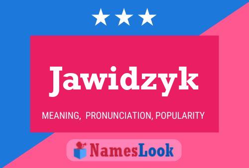 Póster del nombre Jawidzyk