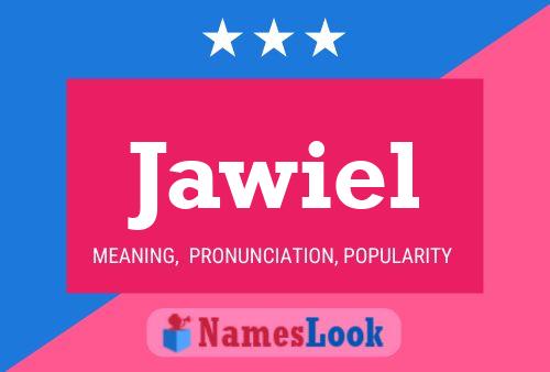 Póster del nombre Jawiel