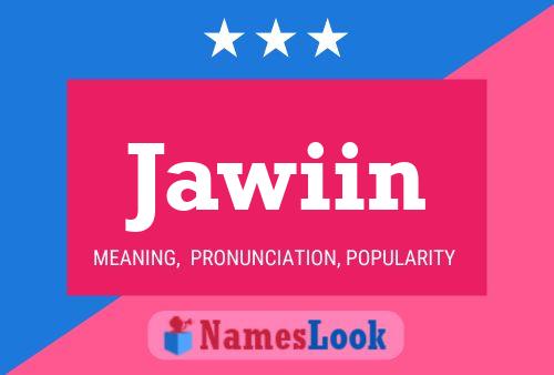 Póster del nombre Jawiin