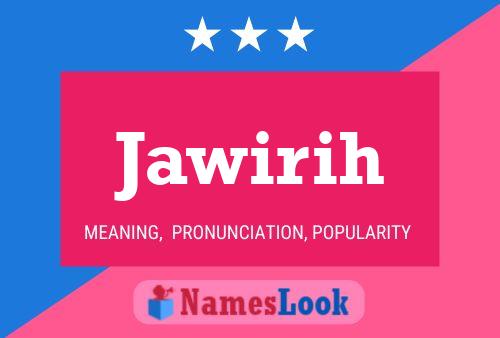 Póster del nombre Jawirih