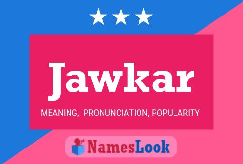 Póster del nombre Jawkar