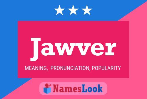 Póster del nombre Jawver