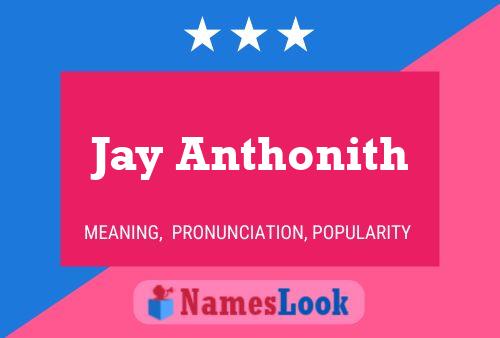 Póster del nombre Jay Anthonith