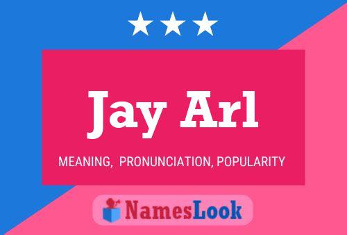 Póster del nombre Jay Arl