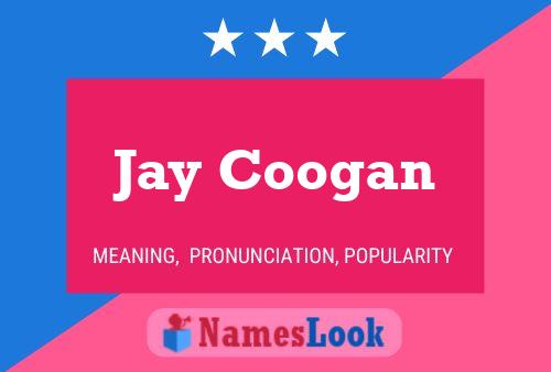 Póster del nombre Jay Coogan