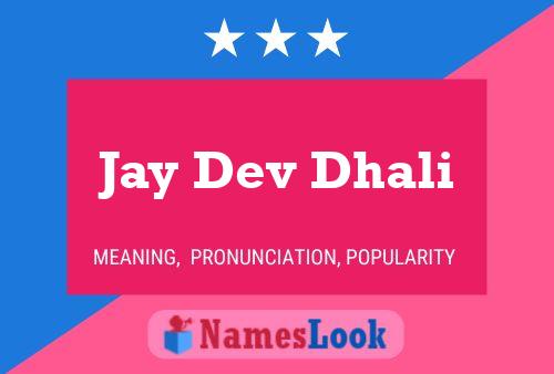 Póster del nombre Jay Dev Dhali