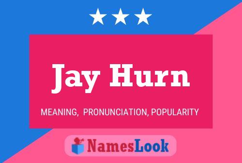 Póster del nombre Jay Hurn