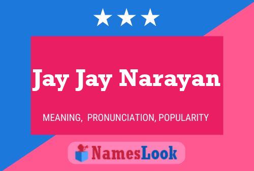 Póster del nombre Jay Jay Narayan