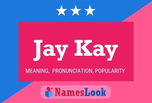 Póster del nombre Jay Kay