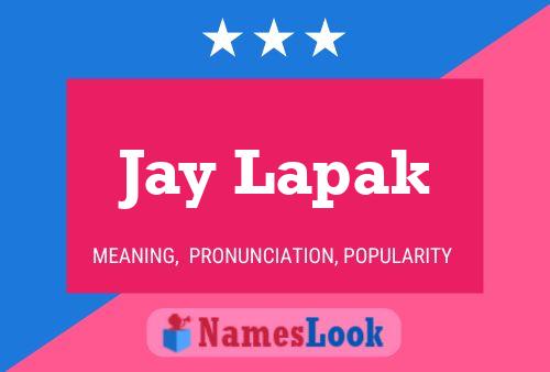 Póster del nombre Jay Lapak