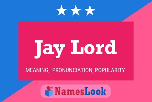 Póster del nombre Jay Lord