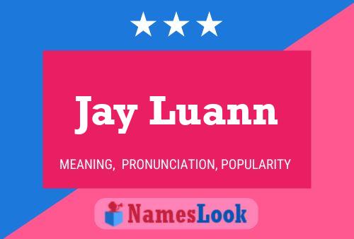 Póster del nombre Jay Luann