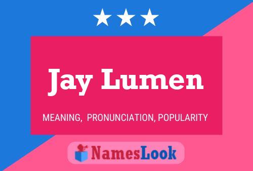 Póster del nombre Jay Lumen