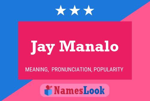 Póster del nombre Jay Manalo