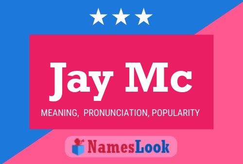 Póster del nombre Jay Mc