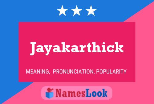 Póster del nombre Jayakarthick