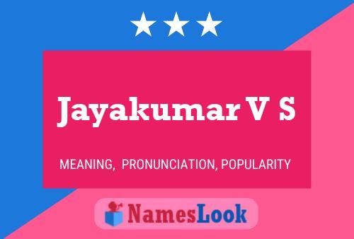 Póster del nombre Jayakumar V S