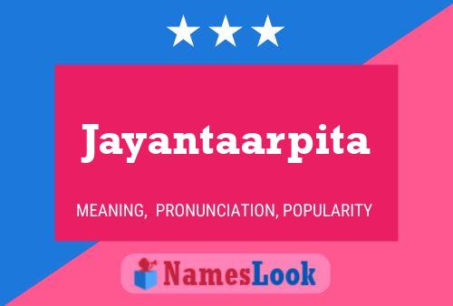 Póster del nombre Jayantaarpita