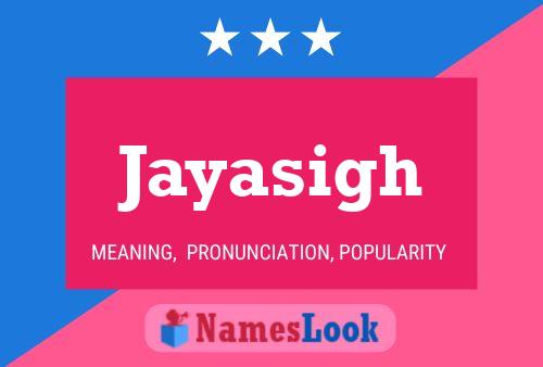 Póster del nombre Jayasigh