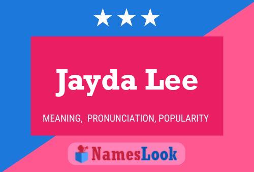 Póster del nombre Jayda Lee