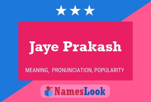 Póster del nombre Jaye Prakash