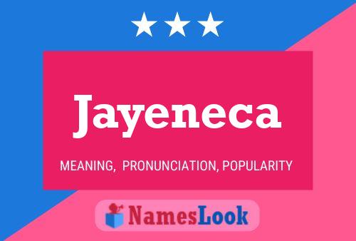 Póster del nombre Jayeneca