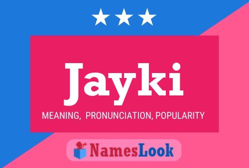 Póster del nombre Jayki