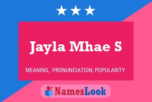 Póster del nombre Jayla Mhae S