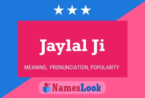 Póster del nombre Jaylal Ji