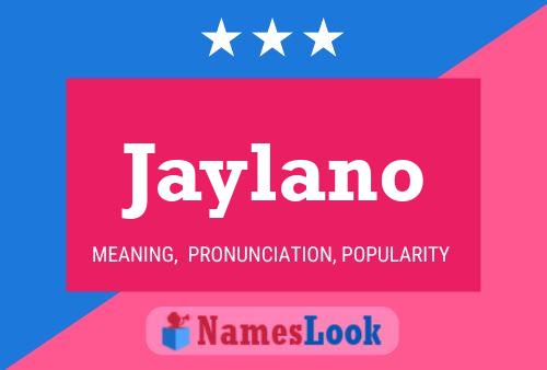 Póster del nombre Jaylano