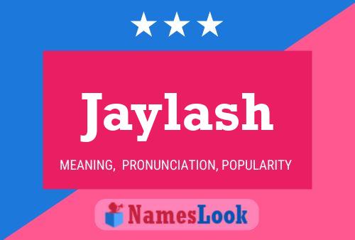 Póster del nombre Jaylash