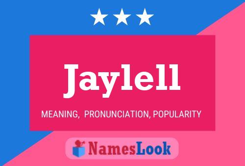 Póster del nombre Jaylell