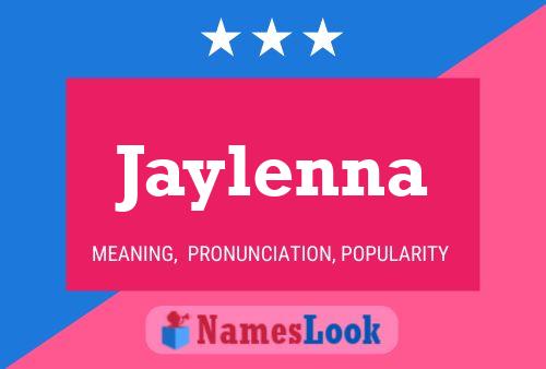 Póster del nombre Jaylenna