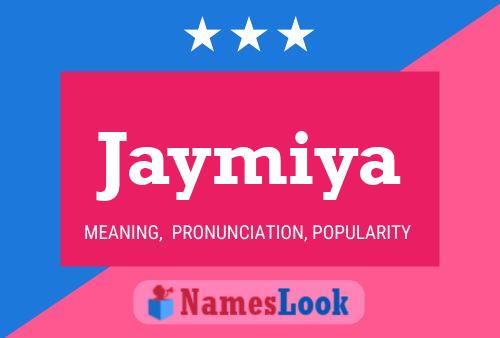 Póster del nombre Jaymiya