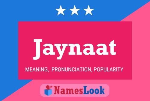 Póster del nombre Jaynaat