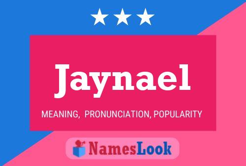 Póster del nombre Jaynael