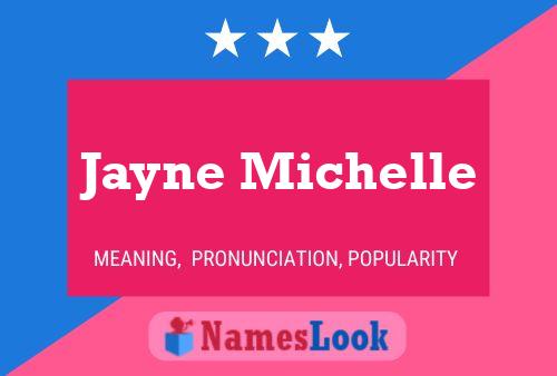 Póster del nombre Jayne Michelle