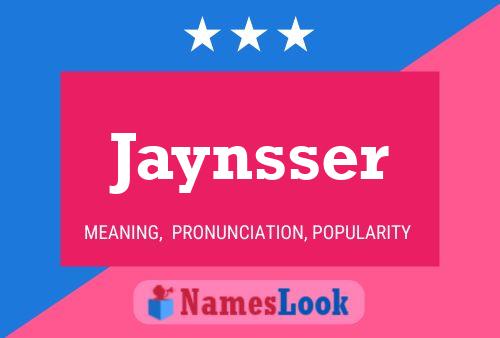 Póster del nombre Jaynsser